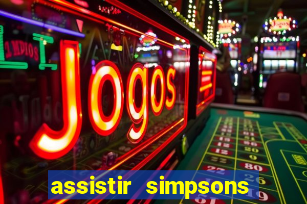 assistir simpsons online dublado